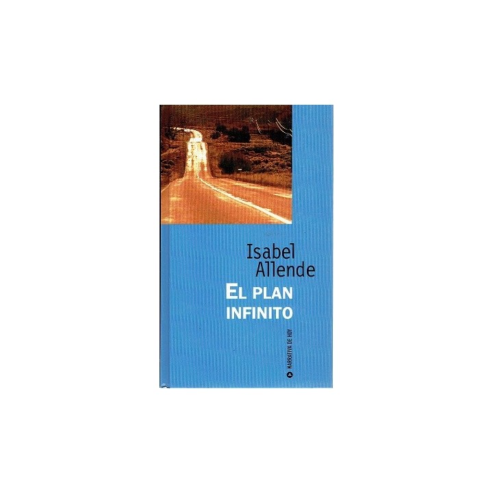 El plan infinito - Isabel Allende